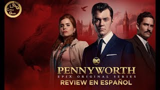 Pennyworth Capitulo 1 quotPilotoquot  Review en Español [upl. by Limay101]