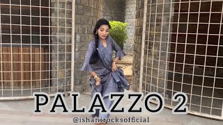 PALAZZO 2  Dance Video  Kulwinder Billa  Shivjot  Himanshi Khurana  Ishani Rocks Dance [upl. by Gabbie531]