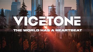 Vicetone  The World Has A Heartbeat Official Lyric Video [upl. by Kries]