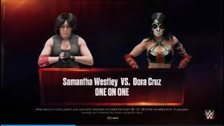 WWE 2K24 One on One  Samantha Westley vs Dora Cruz [upl. by Leilamag803]