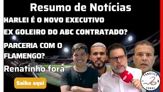 Resumo de Noticias do Santa Cruz Novo Executivo parceria com o Flamengo Renatinho fora e mais [upl. by Navlys719]