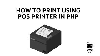 How to print using posthermal printer in php  Robot Balok [upl. by Nyladnor805]