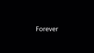 Forever [upl. by Adnoel]