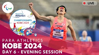 Para Athletics  Kobe 2024  Day 6 Evening Session  World Championships [upl. by Acsirp]