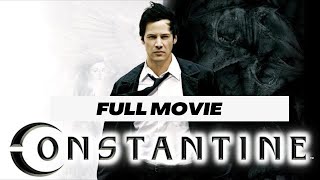 Constantine 2005 Full Movie  Keanu Reeves amp Rachel Weisz  Reviews amp Facts [upl. by Eedeed]