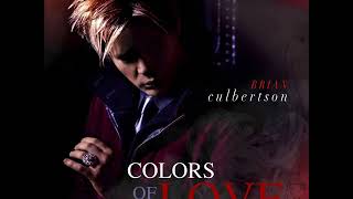 BRIAN CULBERTSON ► I Want You 【HQ】 [upl. by Aihsenrad]