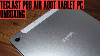 Teclast P98 Air Allwinner A80T Unboxing gizchinade [upl. by Ramedlab954]