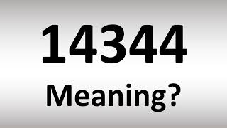 14344 Meaning Explained [upl. by Clothilde490]