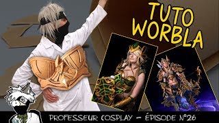 Professeur Cosplay 26  TUTO WORBLA Avec Ackua [upl. by Ariahaj757]