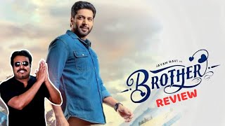 Brother Movie Review by Filmi craft Arun  Jayam Ravi  Priyanka Mohan  M Rajesh [upl. by Burger]