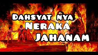 Gambaran api neraka jahanam yang sangat mengerikan [upl. by Aerdnaxela]