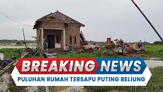 ANGIN PUTING BELIUNG INDRAMAYU Rumahrumah Warga di Dadap Indramayu Porak Poranda Tersapu Angin [upl. by Benoite326]