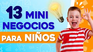 🤑 Enseña a tu Hijo a Emprender 💰 Negocios Rentables para NIÑOS [upl. by Searby]