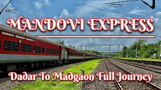 Dadar To Madgaon Full journey in 10103 Mandovi Express journey through Konkan Railways [upl. by Darrow977]