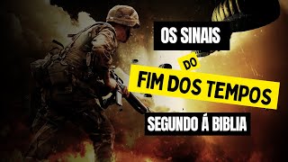 Os sinais do fim dos tempos [upl. by Brod856]