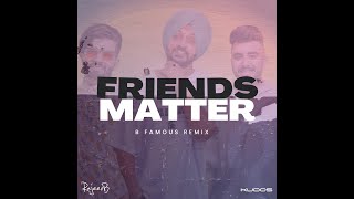 Friends Matter B Famous Remix  B Famous  Remix  2023  Rajeev B  Kudos Music  The Landers [upl. by Chapell]