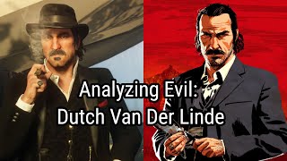 Analyzing Evil Dutch Van Der Linde From Red Dead Redemption [upl. by Eednahs727]