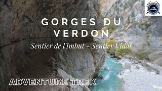 GORGES DU VERDON  SENTIER DE LIMBUT ET SENTIER VIDAL [upl. by Adnarb588]