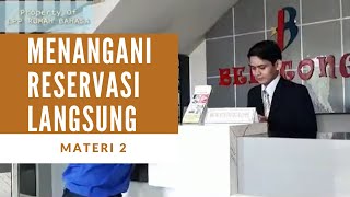 MATERI 2  MENANGANI RESERVASI KAMAR HOTEL SECARA LANGSUNG [upl. by Trimble926]