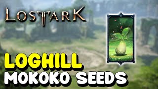 Lost Ark ALL MOKOKO SEED LOCATIONS in LOGHILL [upl. by Assed]