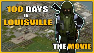 I Survived 100 DAYS In LOUISVILE  THE MOVIE [upl. by Ennayllek]