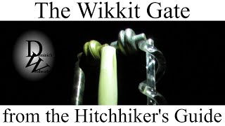 The Wikkit Gate from the Hitchhikers Guide to the Galaxy Caution may contain Pathos [upl. by Fachan]