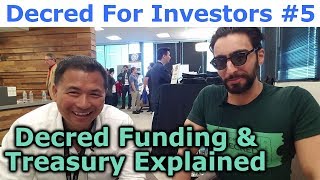 Decred For Investors 5  Decred Funding amp Treasury Explained  By Tai Zen amp Decred Jesus [upl. by Vonnie]