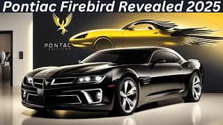 New 2025 Pontiac Firebird Revealed ReviewInteriorExteriorFirst LookFeaturesPrice [upl. by Areit]