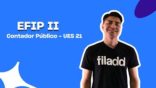 Curso Online EFIP II  Contador Público UES21  Filadd [upl. by Ima]