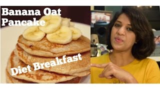 How to lose weight fast healthy breakfast banana oats pancakes [upl. by Siramad]