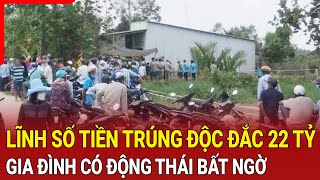 Lĩnh số tiền trúng độc đắc 22 tỷ gia đình người đàn ông tật nguyền có động thái bất ngờ [upl. by Nodnek]