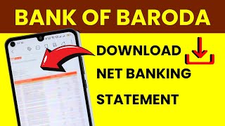 BOB Net Banking Statement Download  Statement Download in Bank of Baroda Application [upl. by Giusto]