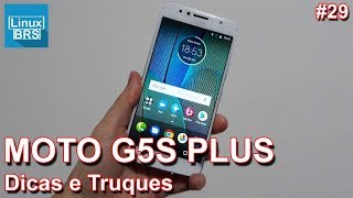 MOTOROLA MOTO G5S PLUS  DICAS E TRUQUES [upl. by Nelrac]