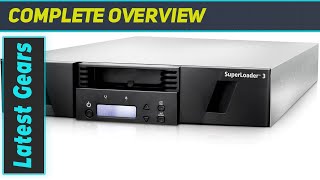 reviewQuantum SuperLoader 3 Tape Autoloader The Ultimate Storage Solution [upl. by Darice]