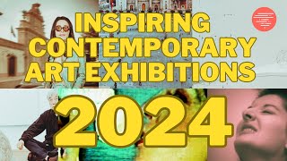 2024 Top Contemporary Art Exhibitions [upl. by Ahras]