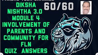 DIKSHA  NISHTHA 30 MODULE 4  INVOLVEMENT OF PARENTS AND COMMUNITY FOR FLN QUIZ ANSWERS [upl. by Hendel636]