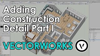 Vectorworks 2021 Adding Construction Detail Part I [upl. by Akeyla525]