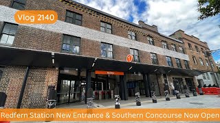 Sydney Trains Vlog 2140 Redfern Station Entrance amp Southern Concourse Now Open Ft TransportVlog [upl. by Bathesda]