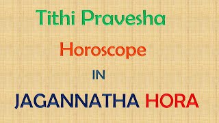 Tithi Pravesha Chart in Jagannatha Hora Software [upl. by Fania166]