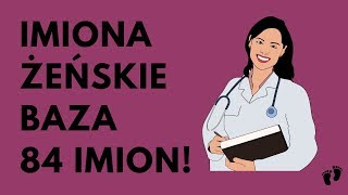 Imiona Żeńskie  BAZA 84 IMION  Imionowo [upl. by Strephon]