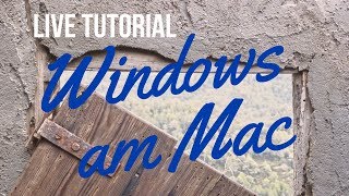 LIVE TUTORIAL Windows auf dem Mac installieren [upl. by Greenburg]