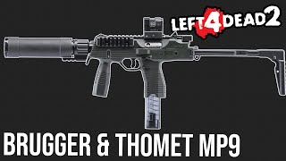 Brugger amp Thomet MP9 in  Left 4 Dead 2  SMG Mod in Action [upl. by Carolyne]