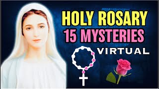 Holy Rosary 15 Mysteries VIRTUAL🌹JOYFUL🌹SORROWFUL🌹GLORIOUS [upl. by Luckin871]