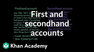 First and secondhand accounts  Reading  Khan Academy [upl. by Marlene]