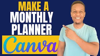 How To Make A Monthly Planner On Canva [upl. by Grochow540]