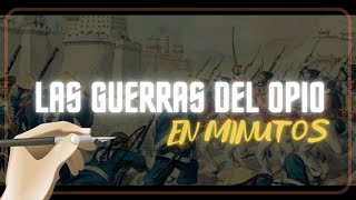 LAS GUERRAS DEL OPIO en minutos [upl. by Ademla550]