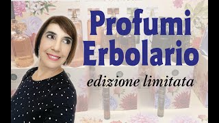 LERBOLARIO Profumi in edizione limitata 😍😍 [upl. by Zahc979]