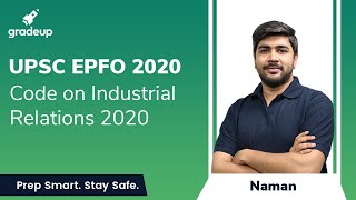 UPSC EPFO 2020 Code on industrial relations 2020  Gradeup [upl. by Grizel856]