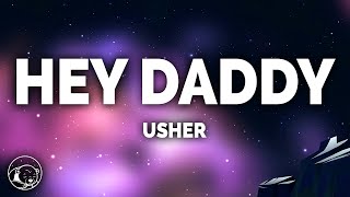 Usher  Hey Daddy Daddys Home Lyrics [upl. by Olinde832]