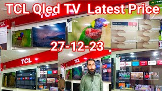 TCL Qled 4K TV New Price 271223  TCL Smart TV  Android TV TCL  TCL Mini LED 4K  Google TV [upl. by Lizzy752]